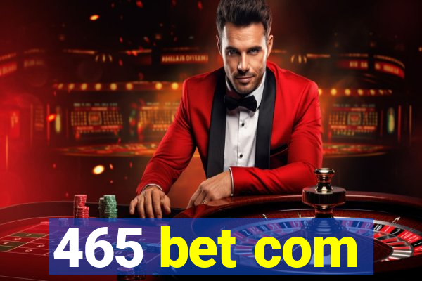 465 bet com